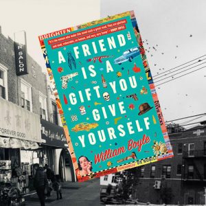 Travel to the NYC neighbourhoods of A Friend Is a Gift You Give Yourself