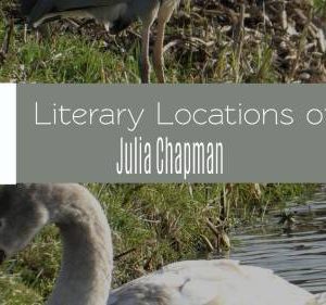 Literary Locations of Julia Chapman