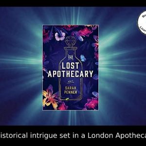 The Lost Apothecary with Sarah Penner