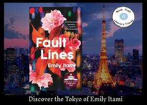 The Tokyo of Fault Lines by Emily Itami