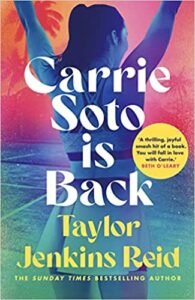 Carrie Soto is Back Tayor Jenkins Reid