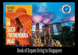 In Such Tremendous Heat in Singapore - Kehinde Fadipe