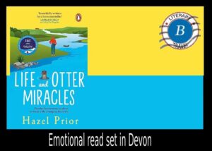 Life and Otter Miracles set in Devon - Hazel Prior