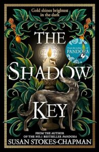 The Shadow Key Susan Stokes-Chapman