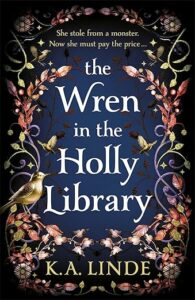 The Wren in the Holly Library K A Linde