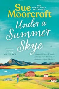 Under a Summer Skye Sue Moorcroft