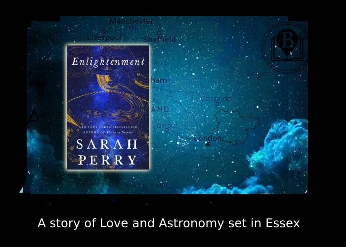 A story of Love and Astronomy set in Essex