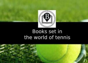 books set in the world of tennis