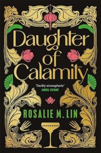 Daughter of Calamity Rosalie M. Lin