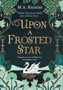 Upon a Frosted Star M A Kuzniar