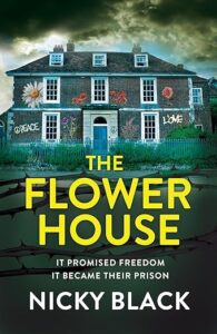 The Flower House Nicky Black