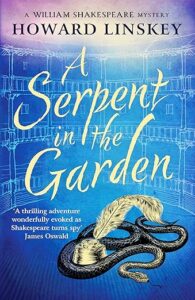 A Serpent in the Garden Howard Linskey