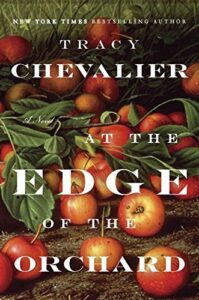 At the End of the Orchard Tracy Chevalier