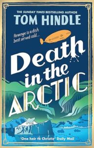 Death in the Arctic Tom Hindle