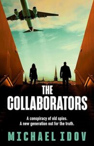 The Collaborators Michael Idov