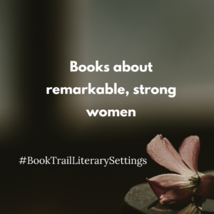 booksk about remarkable strong women